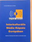 Interkulturális média képzés Európában  [antikvár]