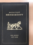 Zalai Krisztina - Magyar ügető méneskönyv XIX. [antikvár]