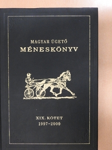 Zalai Krisztina - Magyar ügető méneskönyv XIX. [antikvár]