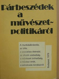 Párbeszédek a művészetpolitikáról [antikvár]