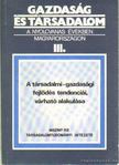 Gidai Erzsébet dr. - Gazdaság és társadalom a nyolcvanas években Magyarországon III. [antikvár]
