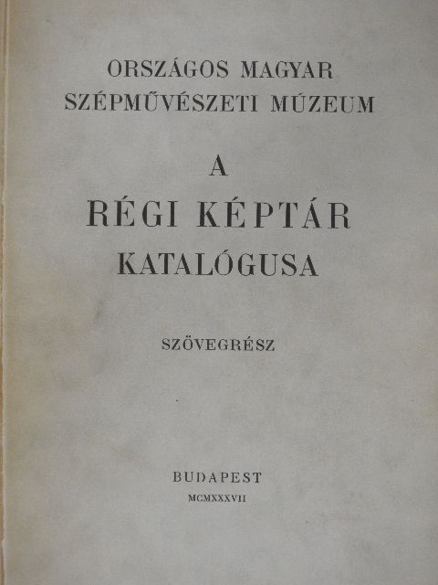 A régi képtár katalógusa I. [antikvár]