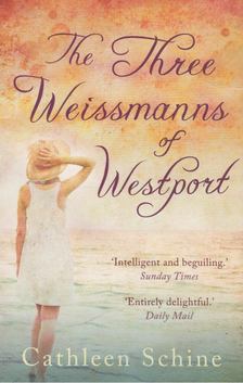 Cathleen Schine - The Three Weissmanns of Westport [antikvár]