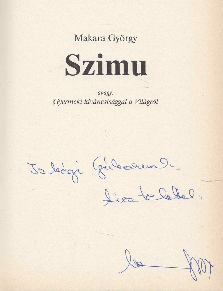 Makara György - Szimu (dedikált) [antikvár]