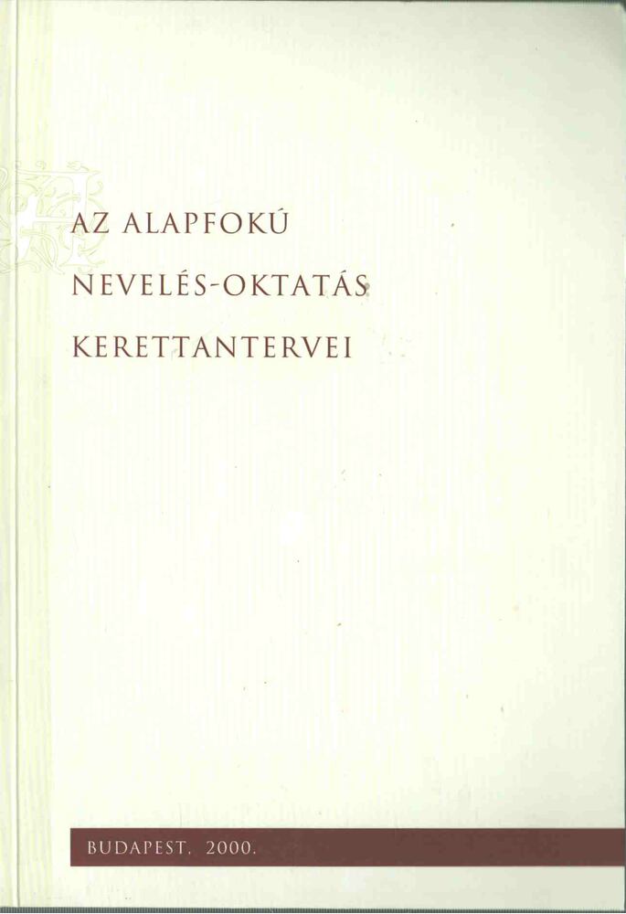 Az alapfokú nevelés-oktatás kerettantervei [antikvár]