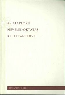 Az alapfokú nevelés-oktatás kerettantervei [antikvár]
