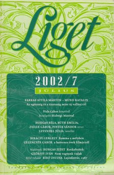 Levendel Júlia, Horgas Béla - Liget 2002/7. szám [antikvár]