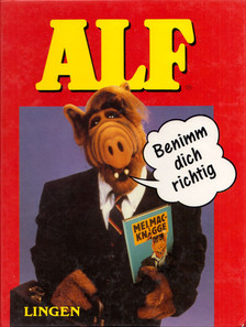 Siegfried Rabe - Alf - Benimm dich richtig [antikvár]