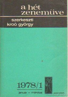 KROÓ GYÖRGY - A hét zeneműve 1978/1 [antikvár]