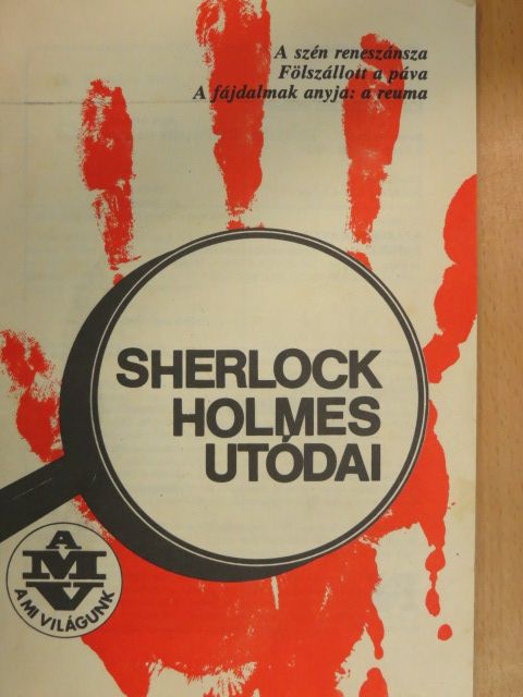 Bertalanfy Judit - Sherlock Holmes utódai [antikvár]