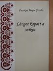 Fazekas Major Gizella - Lángot kapott a szikra (dedikált példány) [antikvár]