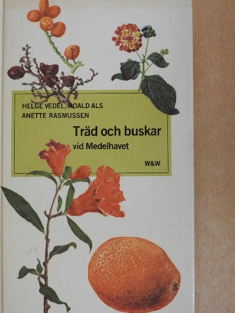 Helge Vedel - Träd och buskar vid Medelhavet [antikvár]
