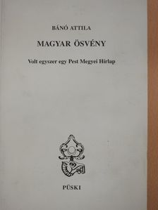 Bánó Attila - Magyar ösvény (dedikált példány) [antikvár]