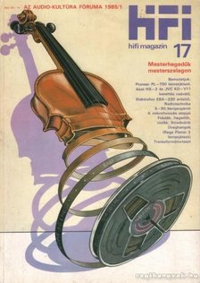 DARVAS LÁSZLÓ - Hifi magazin 17. 1985/1. [antikvár]