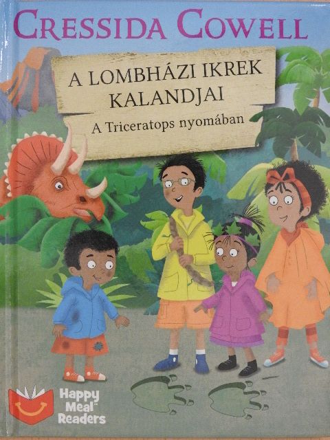 Cressida Cowell - A lombházi ikrek kalandjai - A Triceratops nyomában [antikvár]