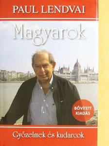 Paul Lendvai - Magyarok [antikvár]