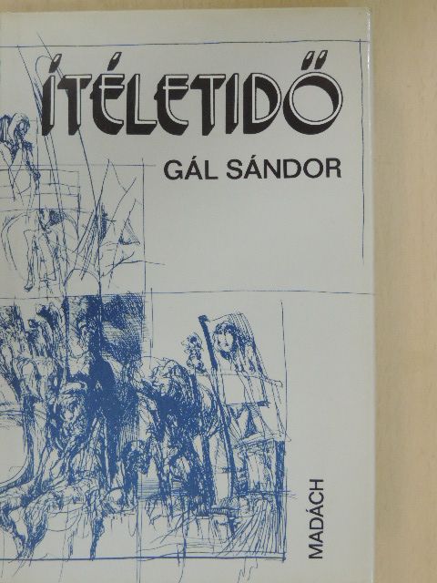 Gál Sándor - Ítéletidő [antikvár]