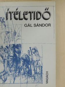 Gál Sándor - Ítéletidő [antikvár]
