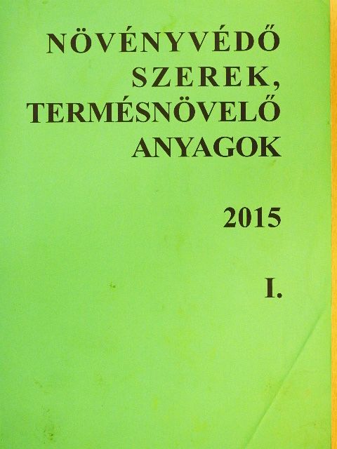 Dr. Erdős Gyula - Növényvédő szerek, termésnövelő anyagok 2015 I. [antikvár]