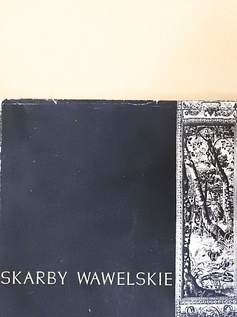 Jerzy Szablowski - Skarby Wawelskie [antikvár]
