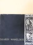 Jerzy Szablowski - Skarby Wawelskie [antikvár]
