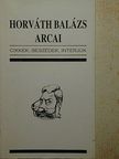 Horváth Balázs arcai [antikvár]