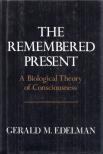 Gerald M. Edelman - The Remembered Present: A Biological Theory of Consciousness [antikvár]