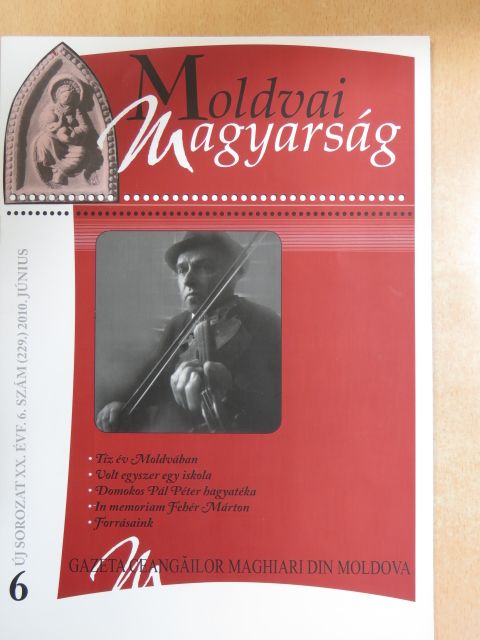 Borbáth Erzsébet - Moldvai Magyarság 2010. június [antikvár]