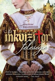 Jeanne Kalogridis - Az inkvizítor felesége [antikvár]