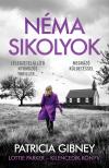 Patricia Gibney - Néma sikolyok - Lottie Parker 9. [eKönyv: epub, mobi]