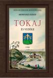 Mosolygó József - TOKAJ ÉS VIDÉKE