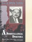 Vincze Attila Tamás - A Sorstalanság Doktora [antikvár]