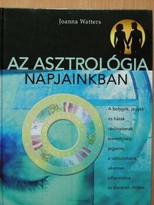 Joanna Watters - Az asztrológia napjainkban [antikvár]