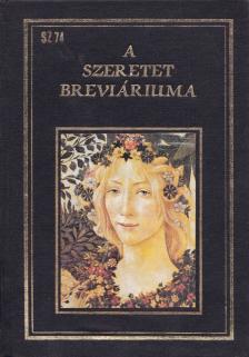 Sík Sándor, Juhász Vilmos - A szeretet breviáriuma [antikvár]