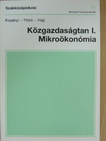 Kopányi Mihály - Közgazdaságtan I. [antikvár]
