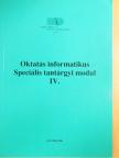 Oktatás informatikus Speciális tantárgyi modul IV. [antikvár]