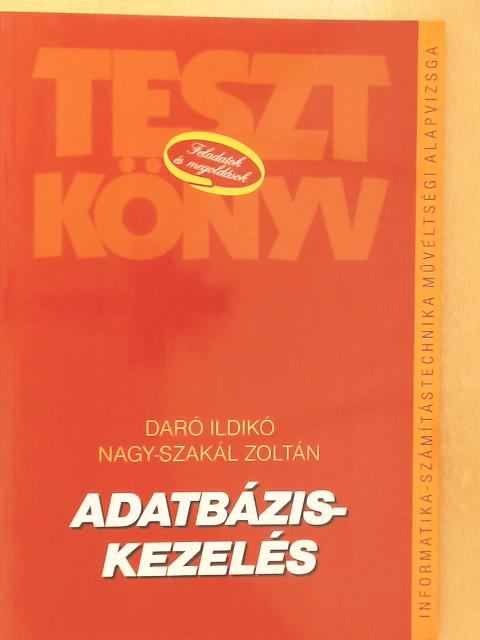 Daró Ildikó - Adatbázis-kezelés [antikvár]
