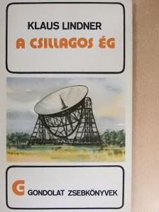 Klaus Lindner - A csillagos ég [antikvár]