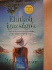 Muna Shehadi - Eltitkolt igazságok [antikvár]