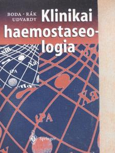 Dr. Boda Zoltán - Klinikai haemostaseologia [antikvár]