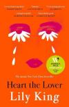 Lily King - Heart the Lover: Shortlisted for the Women's Prize for Fiction 2026