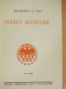 Vásárhelyi Z. Emil - Erdélyi művészek [antikvár]