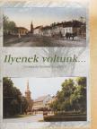 Ilyenek voltunk... [antikvár]