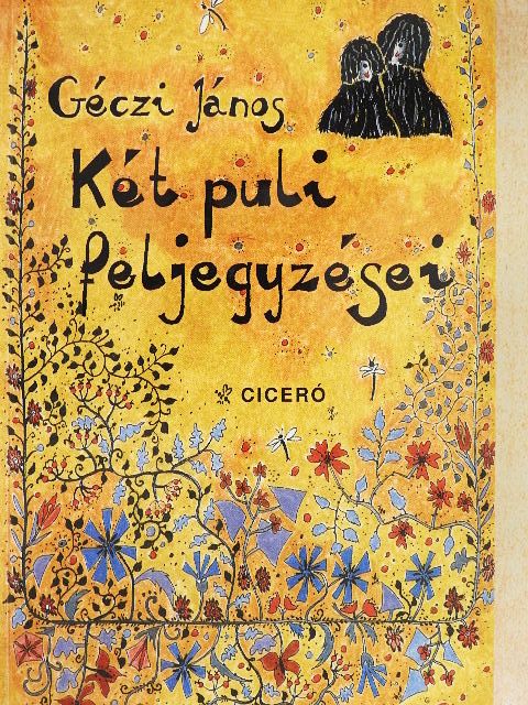 Géczi János - Két puli feljegyzései [antikvár]