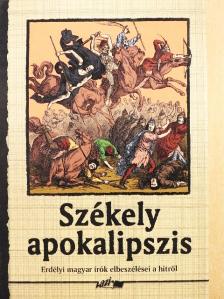 Berde Mária - Székely apokalipszis [antikvár]