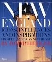 New England: Icons, Influences, and Inspirations [antikvár]