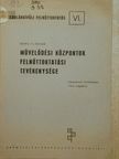 Bárd Flórián - Művelődési központok felnőttoktatási tevékenysége [antikvár]