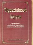 Juhász Tiborné - Vigasztalások könyve [antikvár]