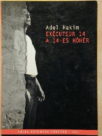 Adel Hakim - Exécuteur 14 [antikvár]