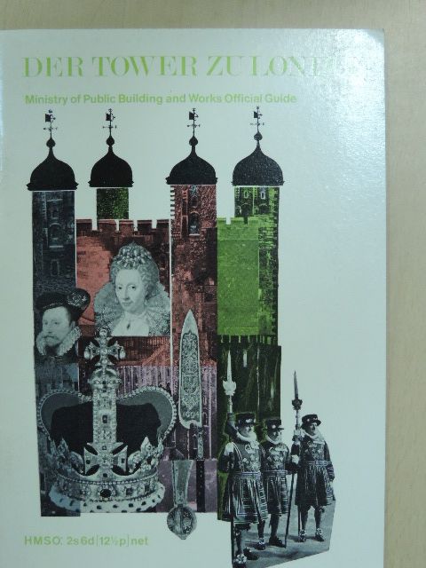 Der Tower zu London [antikvár]